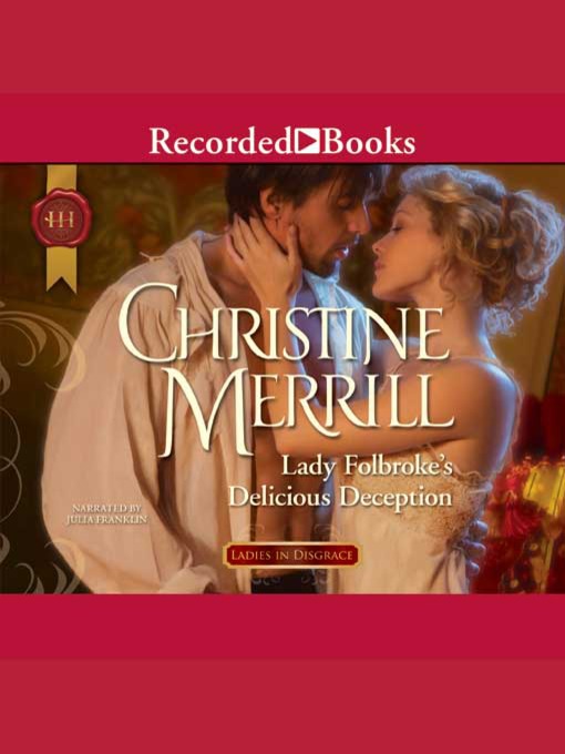 Title details for Lady Folbroke's Delicious Deception by Christine Merrill - Wait list